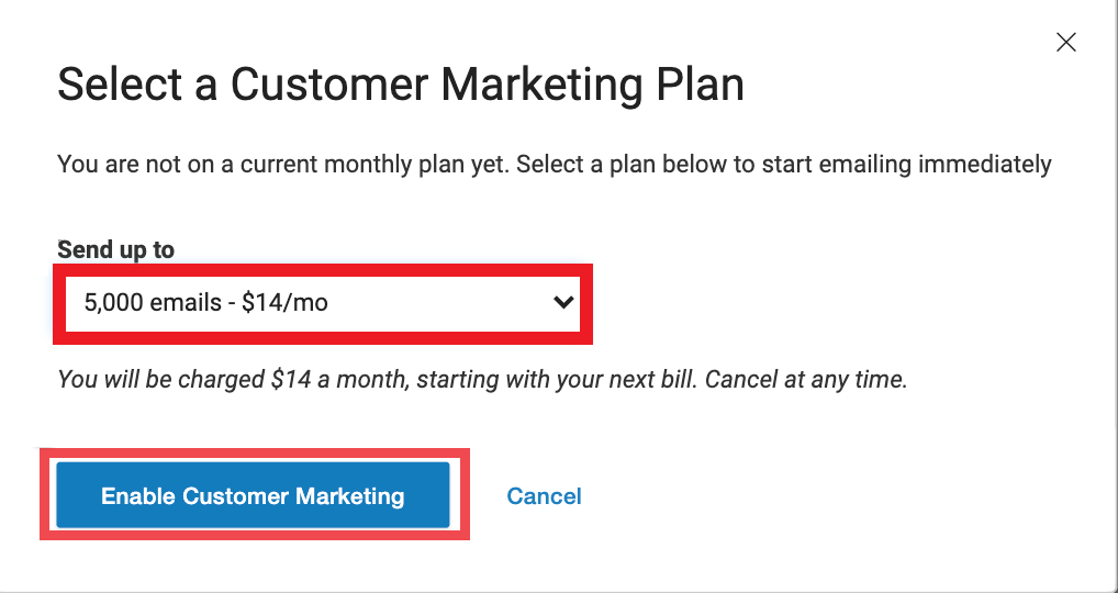 Select a Customer Marketing Plan pop up showing email amount and enable customer marketing button highlighted