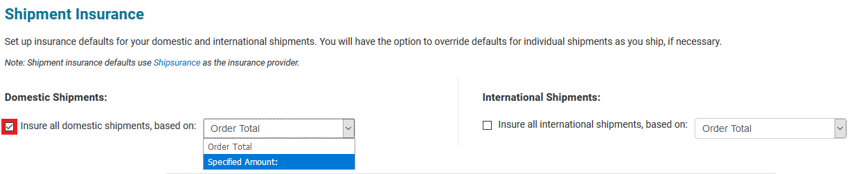 checkbox for Insure domestic shipments based on is marked