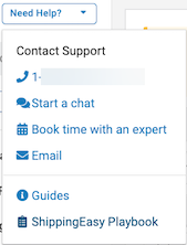 Contact Support Dropdown menu: phone number, Start a Chat, Book time with an expert, Email, Guides, ShippingEasy Playbook