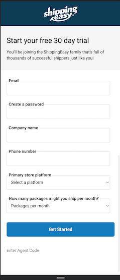 Start your free 30-day trial page. Enter your email, create a password, company name, phone number, store platform, and the number of shipments each month.
