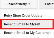 Resend/Retry button dropdown with Resend email to myself marked