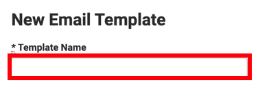 Email template name field highlighted