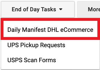 End of-day tasks dropdown showing Daily manifest DHL e-commerce highlighted