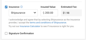 The box next to Insurance is ticked. Insurance shows Shipsurance for the insured value of $200 for an estimated fee of $1.98. The terms and conditions note follows.
