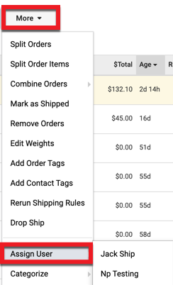 More button menu expanded to show Assign User highlighted