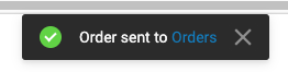 toast message after Prepaid return label is created on Shipment History, Order sent to Orders