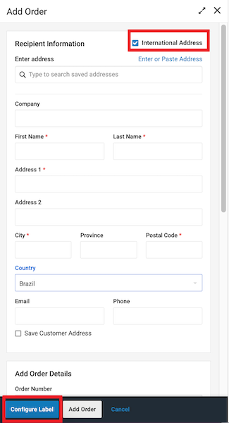 The Add Order screen is displayed. International Address is checked and highlighted. The Configure Label button is highlighted.