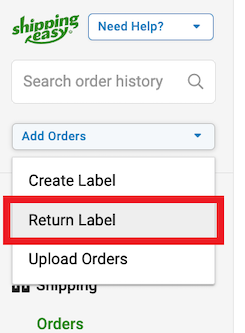 The navigation bar shows the Add Orders dropdown with the Return Label marked.