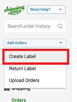 Navigation bar shows the Add Orders dropdown with Create Label marked.