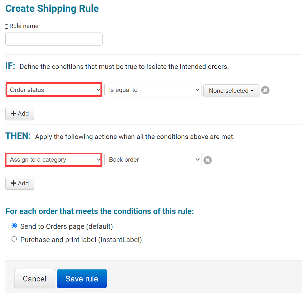 If Then statements marked on Create Shipping Rule page