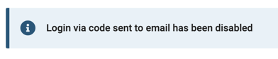 Login via code sent to email has been disabled.