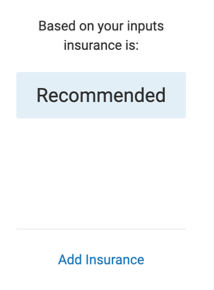 Insurance Calculator result that insurance is Recommended