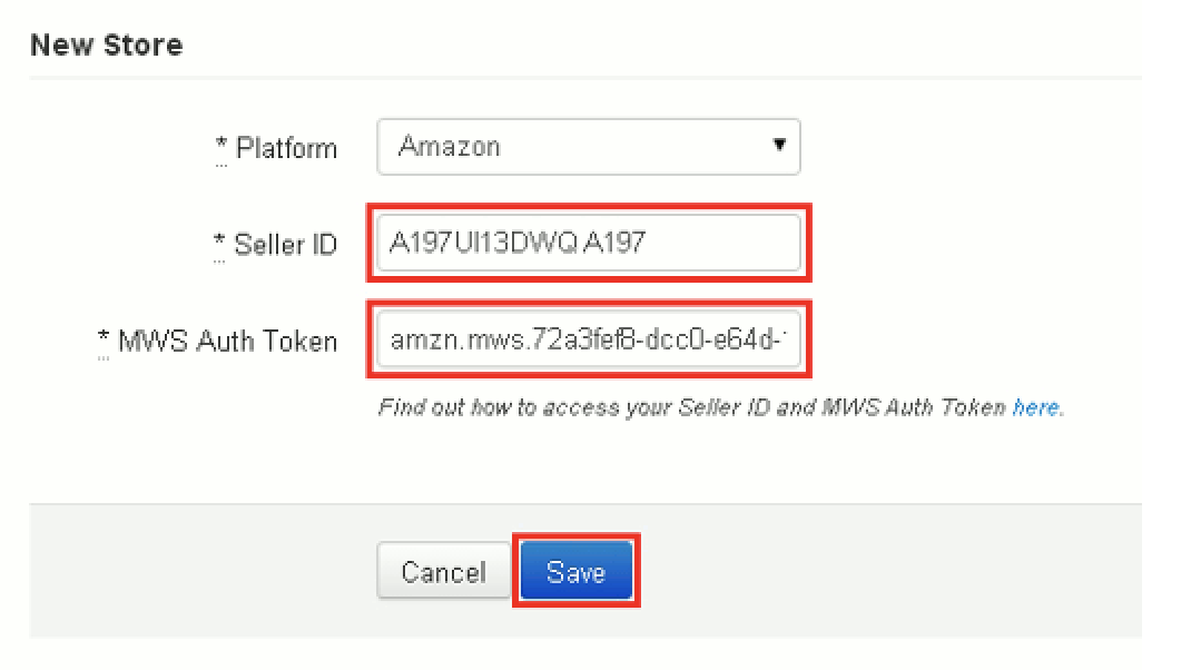 The seller ID and the MWS Auth Token fields are highlighted on the new store screen.