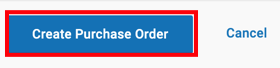 Box highlights Button to create Purchase Order, next to Cancel button.
