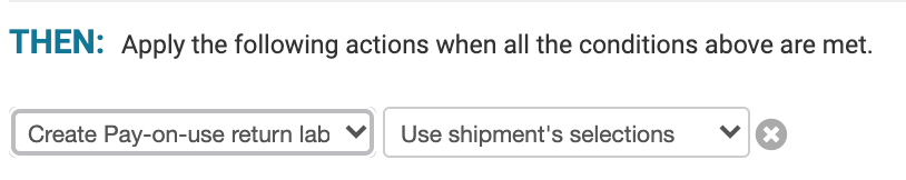 then create pay on use return label use shipments selections