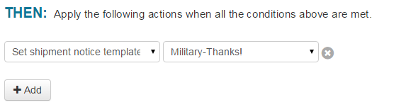 then set shipment notice template to military thanks