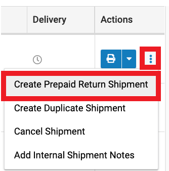 Shipment history order action with create prepaid return shipment marked