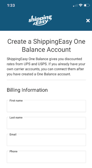 Mobile view to Create a ShippingEasy One Balance Account. These fields are required: First Name, Last Name, Email, and Phone Number