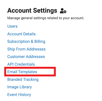 account settings then email templates