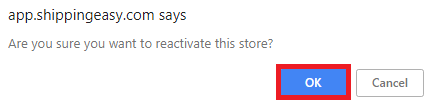 confirm store reactivation